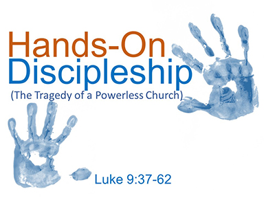 hands-on-discipleship-luke-9-pt5