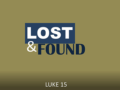 Lost & Found pt.1 – Luke 15 – Lantana Road Baptist Church