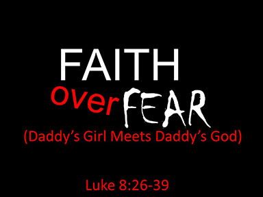 luke-8-faith-over-fear-pt3