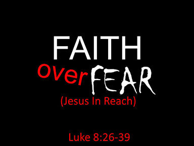 luke-8-faith-over-fear-pt3